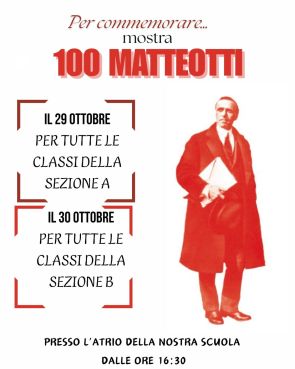 Matteotti 100- Mostra del plesso Matteotti per la commemorazione centenario