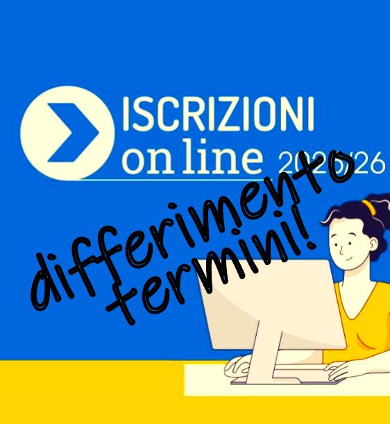 DIFFERIMENTO AVVIO E TERMINE ISCRIZIONI PER A.S. 2025/2026